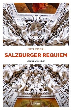 Buchcover Salzburger Requiem | Ines Eberl | EAN 9783960416463 | ISBN 3-96041-646-6 | ISBN 978-3-96041-646-3