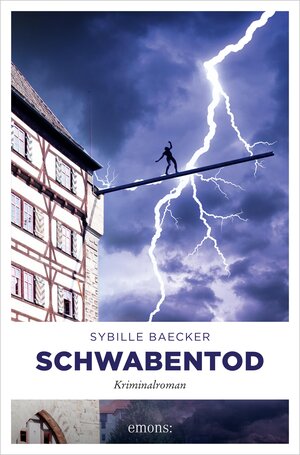 Buchcover Schwabentod | Sybille Baecker | EAN 9783960416647 | ISBN 3-96041-664-4 | ISBN 978-3-96041-664-7