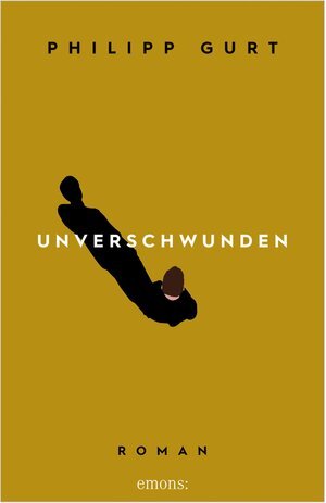 Buchcover Unverschwunden | Philipp Gurt | EAN 9783960417156 | ISBN 3-96041-715-2 | ISBN 978-3-96041-715-6