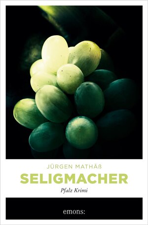 Buchcover Seligmacher | Jürgen Mathäß | EAN 9783960417989 | ISBN 3-96041-798-5 | ISBN 978-3-96041-798-9