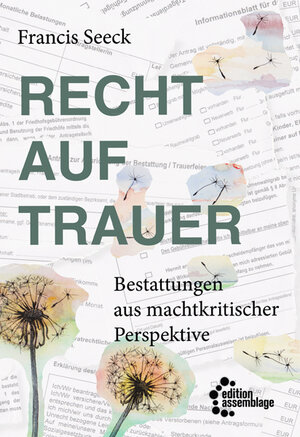 Buchcover Recht auf Trauer | Francis Seeck | EAN 9783960420200 | ISBN 3-96042-020-X | ISBN 978-3-96042-020-0