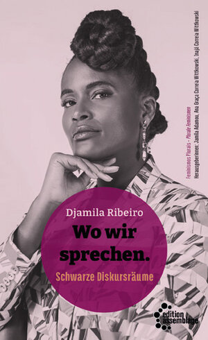 Buchcover Wo wir sprechen | Djamila Ribeiro | EAN 9783960421450 | ISBN 3-96042-145-1 | ISBN 978-3-96042-145-0