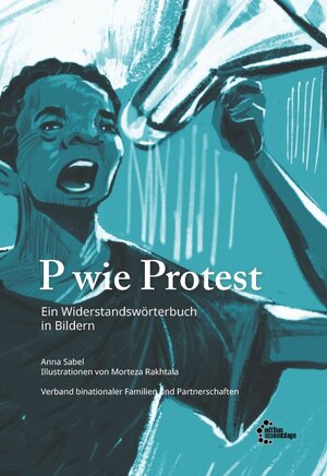 Buchcover P wie Protest | Sabel Anna | EAN 9783960421528 | ISBN 3-96042-152-4 | ISBN 978-3-96042-152-8