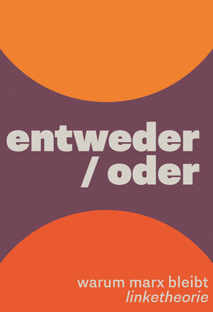 Buchcover entweder/oder | EAN 9783960421832 | ISBN 3-96042-183-4 | ISBN 978-3-96042-183-2