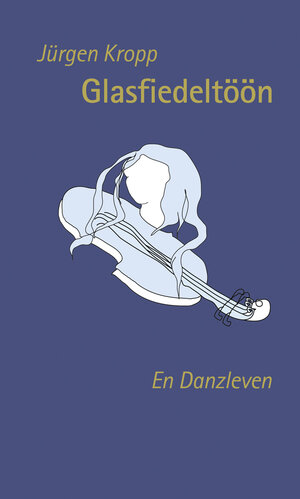 Buchcover Glasfiedeltöön | Jürgen Kropp | EAN 9783960450924 | ISBN 3-96045-092-3 | ISBN 978-3-96045-092-4