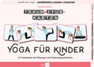 Buchcover Träum+Spür-Karten: Yoga für Kinder | Claudia Hohloch | EAN 9783960463122 | ISBN 3-96046-312-X | ISBN 978-3-96046-312-2