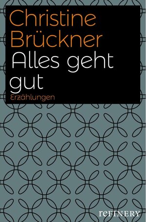 Buchcover Alles geht gut | Christine Brückner | EAN 9783960480815 | ISBN 3-96048-081-4 | ISBN 978-3-96048-081-5