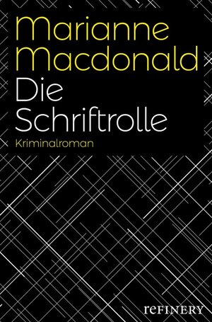 Buchcover Die Schriftrolle | Marianne Macdonald | EAN 9783960481133 | ISBN 3-96048-113-6 | ISBN 978-3-96048-113-3