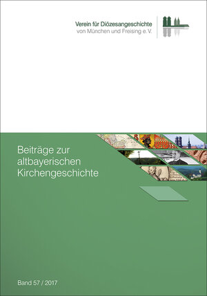 Buchcover Beiträge zur altbayerischen Kirchengeschichte 57 (2017)  | EAN 9783960490111 | ISBN 3-96049-011-9 | ISBN 978-3-96049-011-1