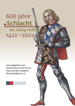 Buchcover 600 Jahre Schlacht bei Alling-Hoflach 1422-2022  | EAN 9783960490968 | ISBN 3-96049-096-8 | ISBN 978-3-96049-096-8