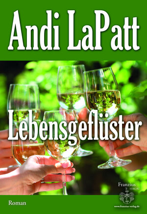 Buchcover Lebensgeflüster | Andi LaPatt | EAN 9783960500810 | ISBN 3-96050-081-5 | ISBN 978-3-96050-081-0