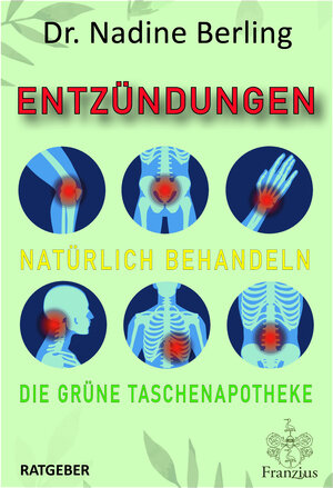 Buchcover Entzündungen natürlich behandeln | Nadine Dr. Berling | EAN 9783960502036 | ISBN 3-96050-203-6 | ISBN 978-3-96050-203-6