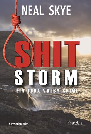 Buchcover Shitstorm | Neal Skye | EAN 9783960502319 | ISBN 3-96050-231-1 | ISBN 978-3-96050-231-9