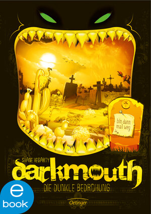 Buchcover Darkmouth 4. Die dunkle Bedrohung | Shane Hegarty | EAN 9783960520160 | ISBN 3-96052-016-6 | ISBN 978-3-96052-016-0