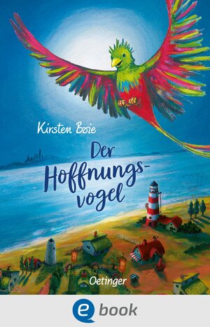 Buchcover Der Hoffnungsvogel | Kirsten Boie | EAN 9783960522942 | ISBN 3-96052-294-0 | ISBN 978-3-96052-294-2