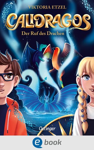 Buchcover Calidragos 1. Der Ruf des Drachen | Viktoria Etzel | EAN 9783960523345 | ISBN 3-96052-334-3 | ISBN 978-3-96052-334-5
