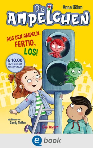 Buchcover Die Ampelchen 1. Aus den Ampeln, fertig, los! | Anna Böhm | EAN 9783960524298 | ISBN 3-96052-429-3 | ISBN 978-3-96052-429-8