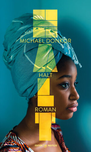 Buchcover Halt | Michael Donkor | EAN 9783960541998 | ISBN 3-96054-199-6 | ISBN 978-3-96054-199-8