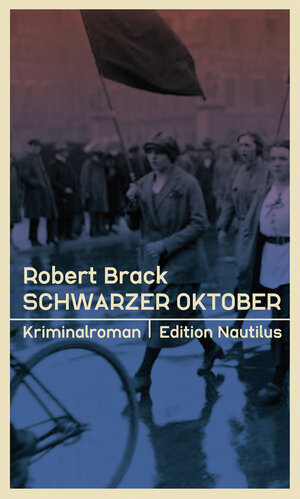 Buchcover Schwarzer Oktober | Robert Brack | EAN 9783960543275 | ISBN 3-96054-327-1 | ISBN 978-3-96054-327-5