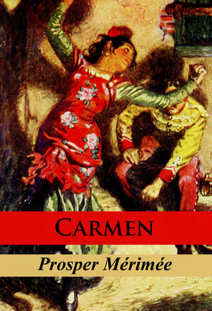 Buchcover Carmen | Prosper Mérimée | EAN 9783960559177 | ISBN 3-96055-917-8 | ISBN 978-3-96055-917-7