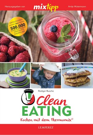 Buchcover mixtipp: Clean Eating | Rüdiger Busche | EAN 9783960581086 | ISBN 3-96058-108-4 | ISBN 978-3-96058-108-6