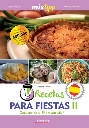 Buchcover Recetas para fiestas II | Sabine Simon | EAN 9783960581390 | ISBN 3-96058-139-4 | ISBN 978-3-96058-139-0