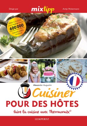 Buchcover Cuisiner pour des hôtes | Alexander Augustin | EAN 9783960581475 | ISBN 3-96058-147-5 | ISBN 978-3-96058-147-5