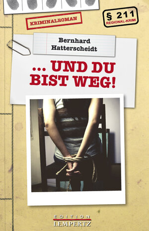 Buchcover Bernhard Hatterscheidt: Kriminalroman | Bernhard Hatterscheidt | EAN 9783960582014 | ISBN 3-96058-201-3 | ISBN 978-3-96058-201-4
