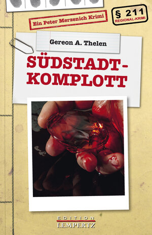 Buchcover Südstadt-Komplott | Gereon A. Thelen | EAN 9783960582038 | ISBN 3-96058-203-X | ISBN 978-3-96058-203-8