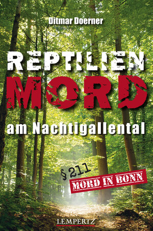 Buchcover Reptilienmord am Nachtigallental | Ditmar Doerner | EAN 9783960583547 | ISBN 3-96058-354-0 | ISBN 978-3-96058-354-7