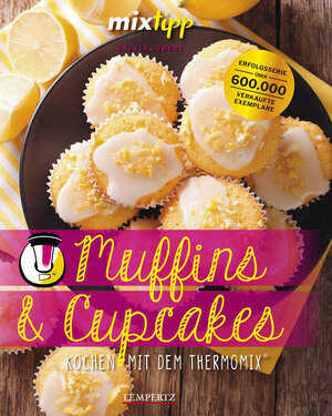 Buchcover MIXtipp Muffins und Cupcakes | Sylvia Lühert | EAN 9783960584605 | ISBN 3-96058-460-1 | ISBN 978-3-96058-460-5