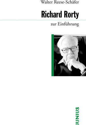 Buchcover Richard Rorty zur Einführung | Walter Reese-Schäfer | EAN 9783960600183 | ISBN 3-96060-018-6 | ISBN 978-3-96060-018-3