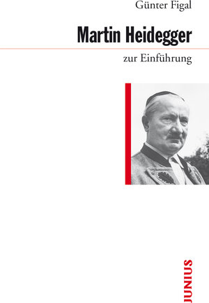 Buchcover Martin Heidegger zur Einführung | Günter Figal | EAN 9783960600664 | ISBN 3-96060-066-6 | ISBN 978-3-96060-066-4