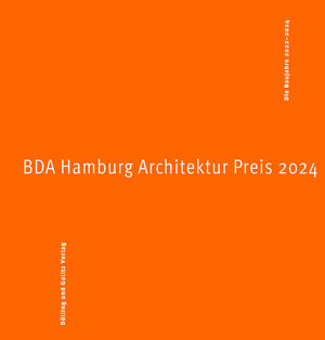 Buchcover BDA Hamburg Architektur Preis 2024  | EAN 9783960607069 | ISBN 3-96060-706-7 | ISBN 978-3-96060-706-9