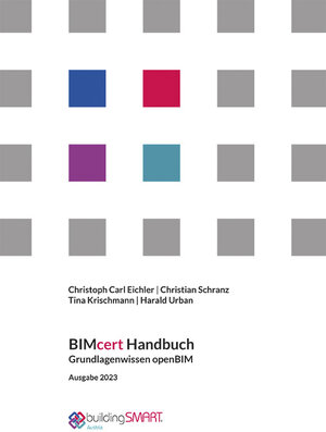 Buchcover BIMcert Handbuch | Carl Christoph Eichler | EAN 9783960630524 | ISBN 3-96063-052-2 | ISBN 978-3-96063-052-4