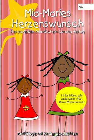 Buchcover Mia-Maries Herzenswunsch | Mondschein Corona Verlag | EAN 9783960680253 | ISBN 3-96068-025-2 | ISBN 978-3-96068-025-3
