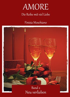 Buchcover Neu verlieben | Finisia Moschiano | EAN 9783960680888 | ISBN 3-96068-088-0 | ISBN 978-3-96068-088-8