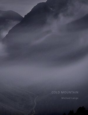 Buchcover Michael Lange, Cold Mountain | Hanshan | EAN 9783960700586 | ISBN 3-96070-058-X | ISBN 978-3-96070-058-6