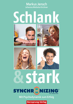 Buchcover Schlank & stark - Synchronizing | Dr. Markus Jensch | EAN 9783960740025 | ISBN 3-96074-002-6 | ISBN 978-3-96074-002-5