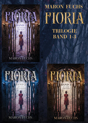 Buchcover Fioria-Trilogie | Maron Fuchs | EAN 9783960740827 | ISBN 3-96074-082-4 | ISBN 978-3-96074-082-7