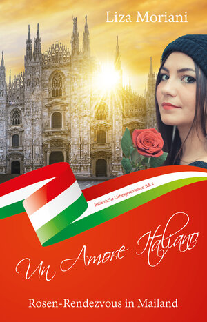 Buchcover Rosen-Rendezvous in Mailand - Un Amore Italiano | Liza Moriani | EAN 9783960740896 | ISBN 3-96074-089-1 | ISBN 978-3-96074-089-6