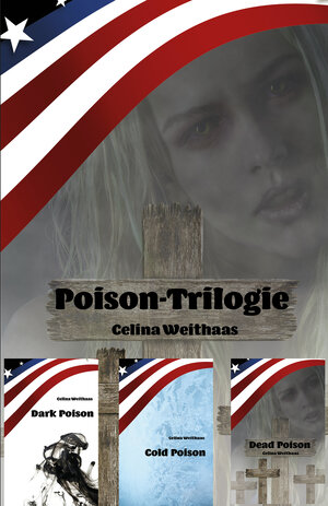 Buchcover Poison-Trilogie | Celina Weithaas | EAN 9783960741428 | ISBN 3-96074-142-1 | ISBN 978-3-96074-142-8
