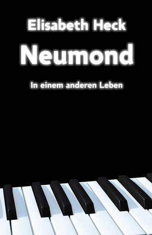 Buchcover Neumond - In einem anderen Leben | Elisabeth Heck | EAN 9783960741442 | ISBN 3-96074-144-8 | ISBN 978-3-96074-144-2