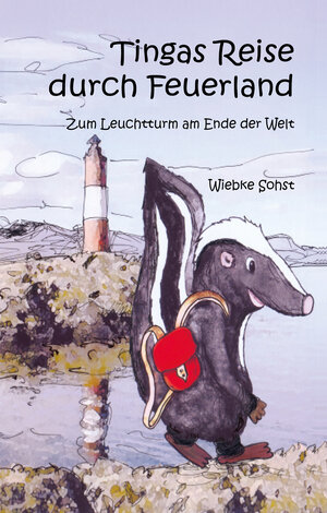 Buchcover Tingas Reise durch Feuerland | Wiebke Sohst | EAN 9783960743163 | ISBN 3-96074-316-5 | ISBN 978-3-96074-316-3