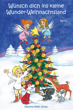 Buchcover Wünsch dich ins kleine Wunder-Weihnachtsland Band 1  | EAN 9783960743330 | ISBN 3-96074-333-5 | ISBN 978-3-96074-333-0