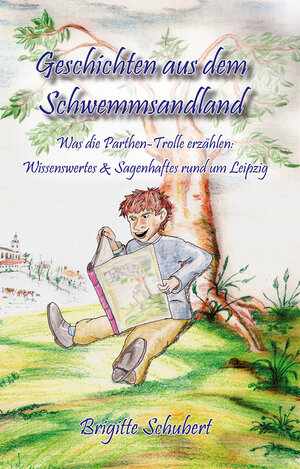 Buchcover Geschichten aus dem Schwemmsandland | Brigitte Schubert | EAN 9783960743392 | ISBN 3-96074-339-4 | ISBN 978-3-96074-339-2
