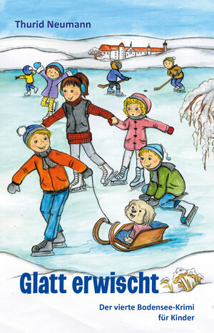 Buchcover Glatt erwischt - Der vierte Bodensee-Krimi für Kinder | Thurid Neumann | EAN 9783960743552 | ISBN 3-96074-355-6 | ISBN 978-3-96074-355-2