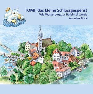 Buchcover Tomi, das kleine Schlossgespenst | Annelies Buck | EAN 9783960743866 | ISBN 3-96074-386-6 | ISBN 978-3-96074-386-6