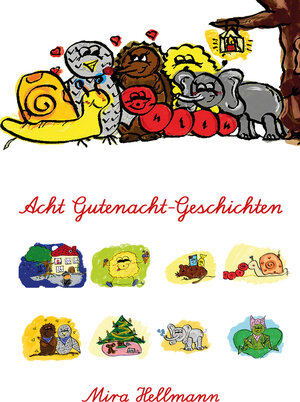 Buchcover Acht Gutenacht-Geschichten | Mira Hellmann | EAN 9783960743941 | ISBN 3-96074-394-7 | ISBN 978-3-96074-394-1