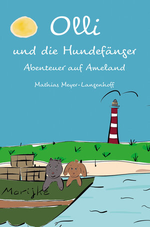 Buchcover Olli und die Hundefänger | Mathias Meyer-Langenhoff | EAN 9783960744009 | ISBN 3-96074-400-5 | ISBN 978-3-96074-400-9